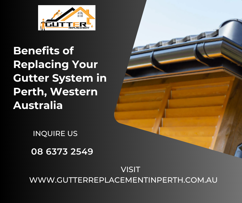 replacing a gutter system in Perth